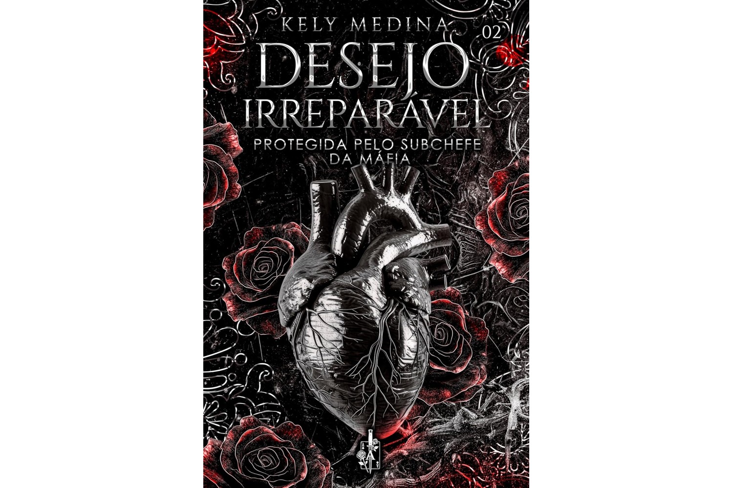 desejo-irreparavel-protegida-pelo-subchefe-da-mafia-de-kely-medina-imperio-de-desejos-livro-2
