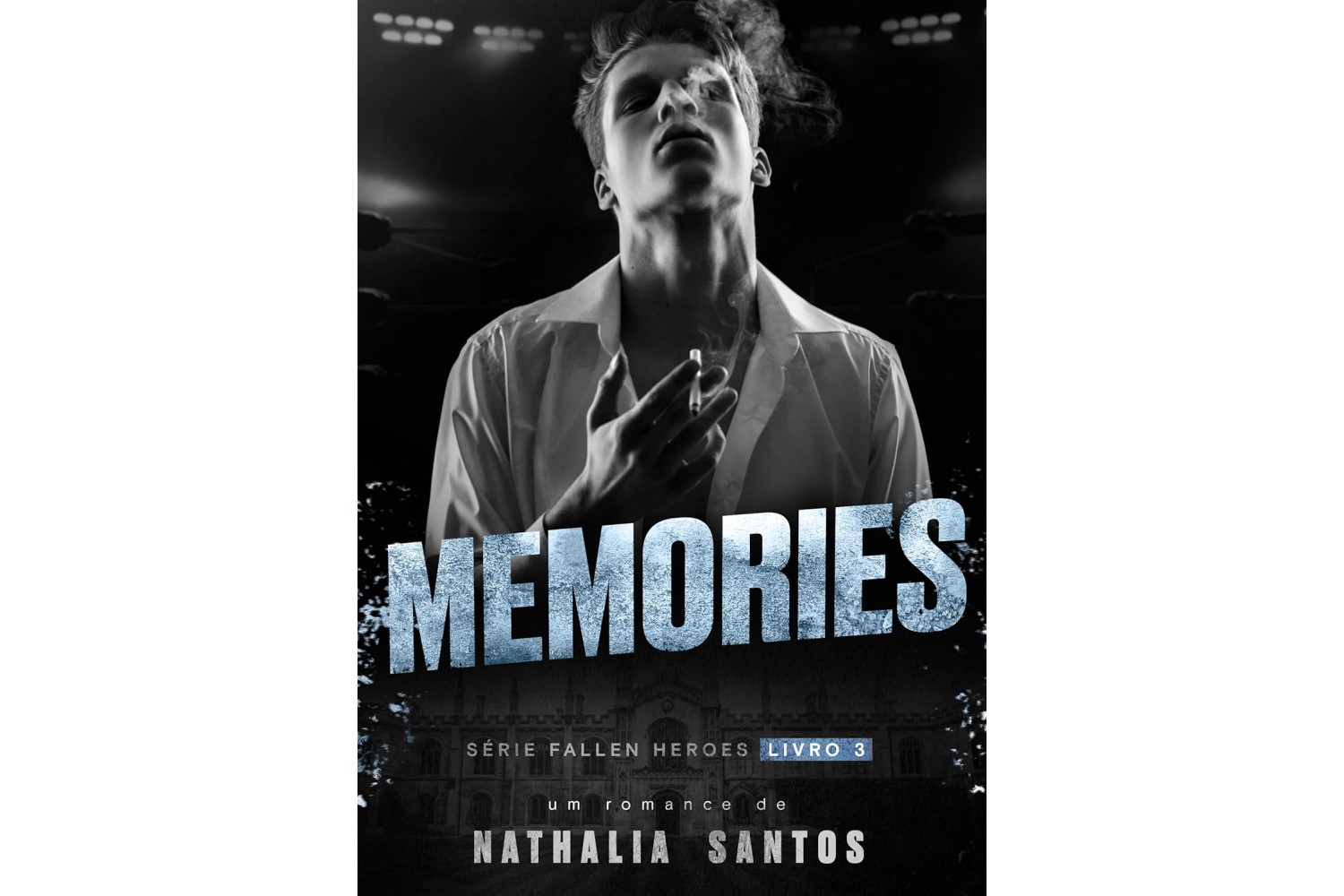 memories-de-nathalia-santos-fallen-heroes-livro-3