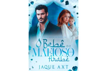 o-bebe-do-mafioso-arabe-de-jaque-axt-mafia-al-saud-livro-2