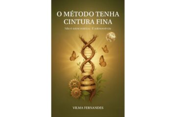 o-metodo-tenha-cintura-fina-de-vilma-fernandes-nao-e-sobre-estetica-e-sobrevivencia