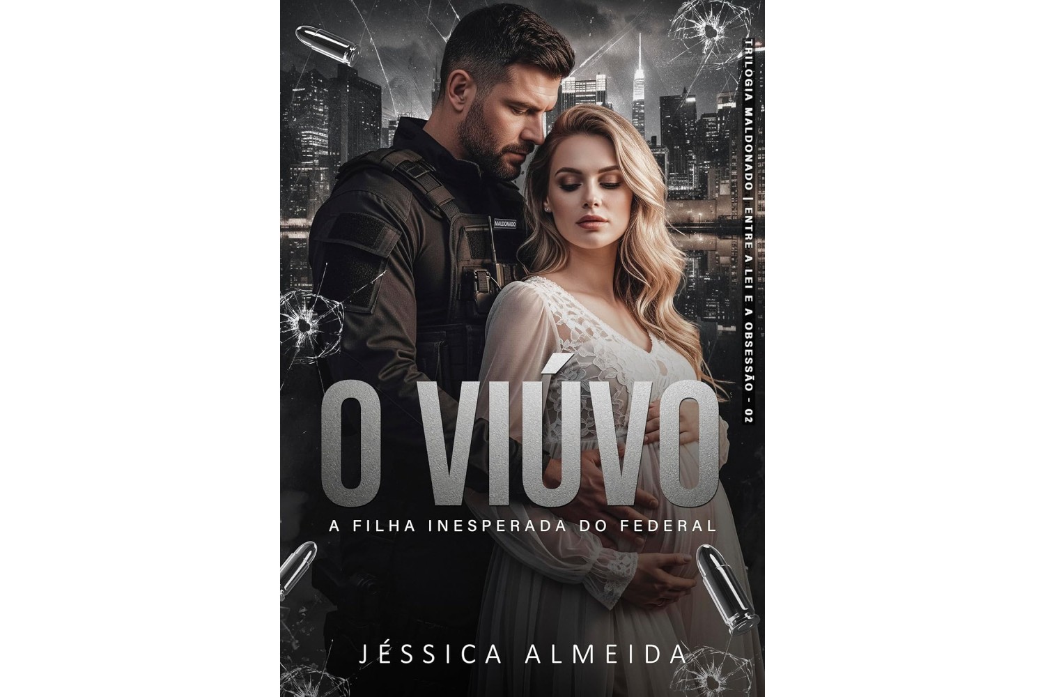 o-viuvo-a-filha-inesperada-do-federal-de-jessica-almeida-trilogia-maldonado-entre-a-lei-e-a-obsessao-livro-2