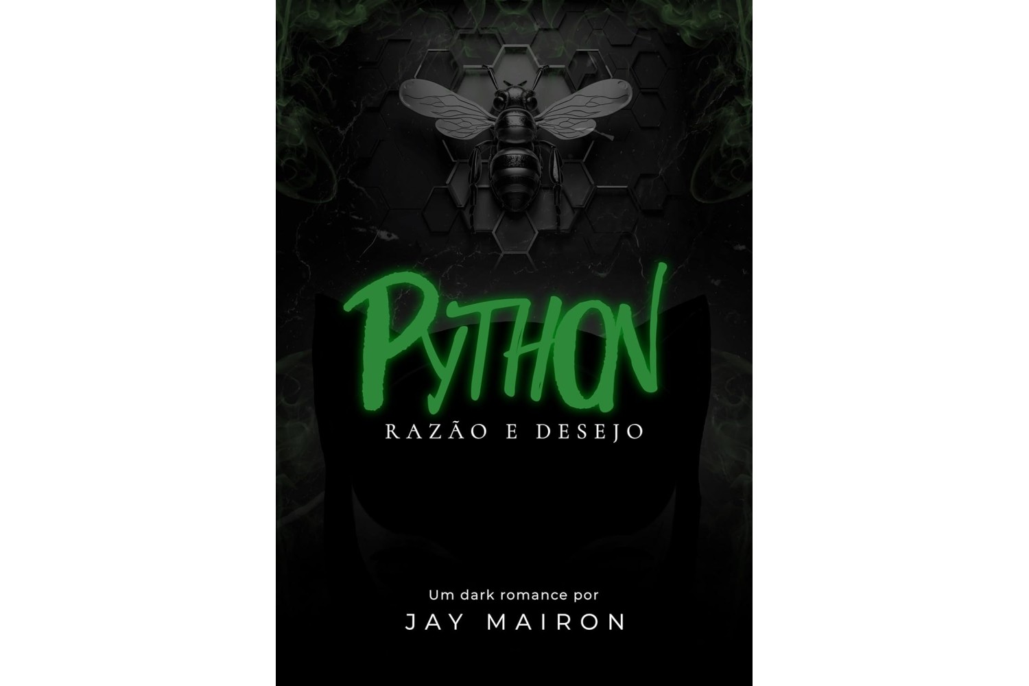 python-razao-e-desejo-de-jay-mairon-dangerous-woman-livro-3
