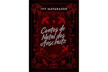 contos-de-natal-dos-anschutz-de-ivy-matarazzo-irmaos-anschutz-livro-4