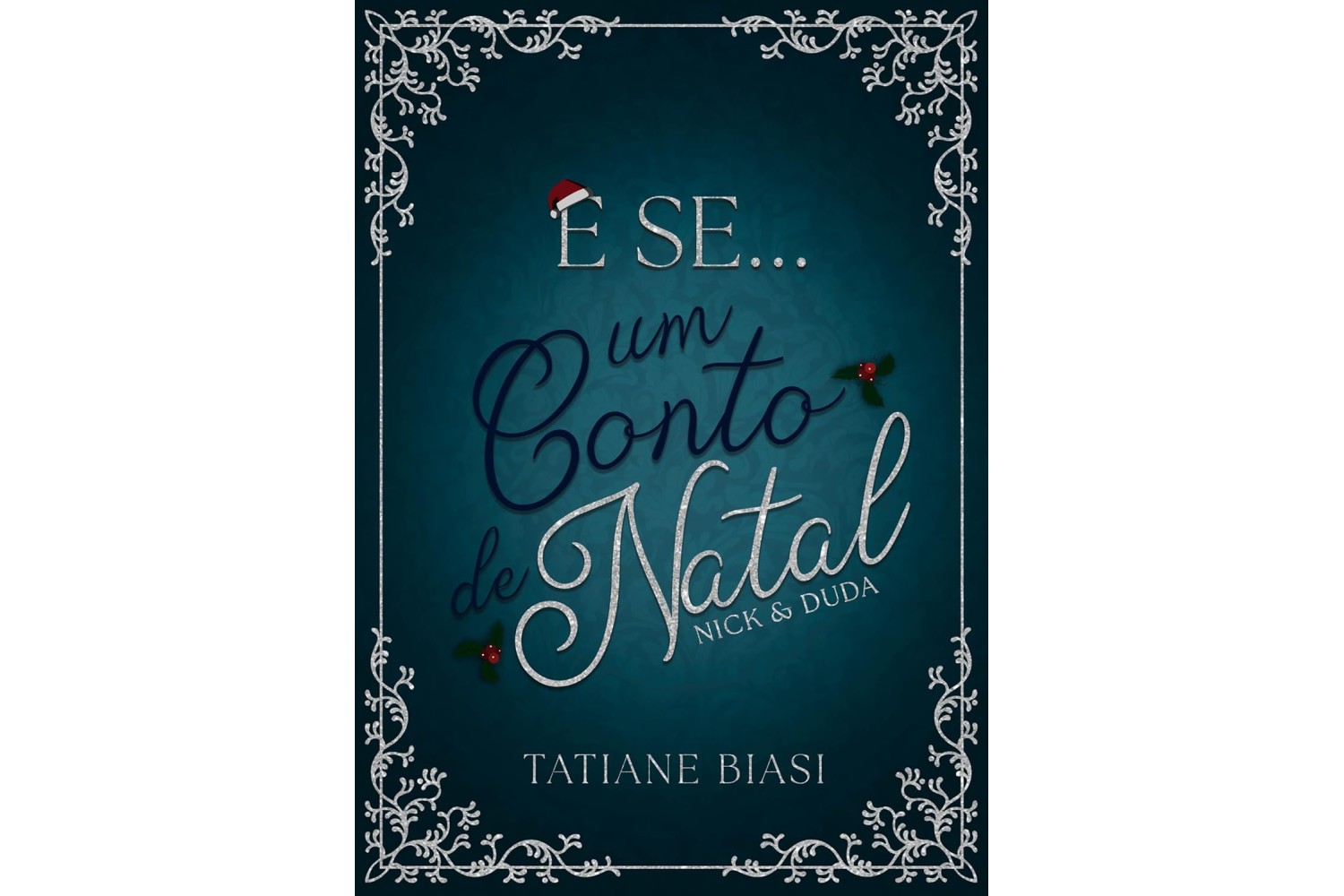 e-se-um-conto-de-natal-nick-e-duda-e-se-de-tatiane-biasi