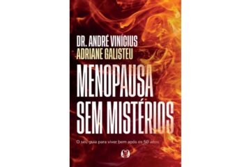 menopausa-sem-misterios-de-dr-andre-vinicius-e-adriane-galisteu-o-seu-guia-para-viver-bem-apos-os-50-anos