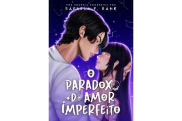 o-paradoxo-do-amor-imperfeito-de-rafaela-f-rank