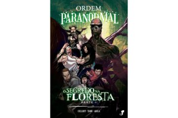 ordem-paranormal-volume-2-o-segredo-na-floresta-parte-1-de-rafael-cellbit-lange-fabio-yabu-e-akila