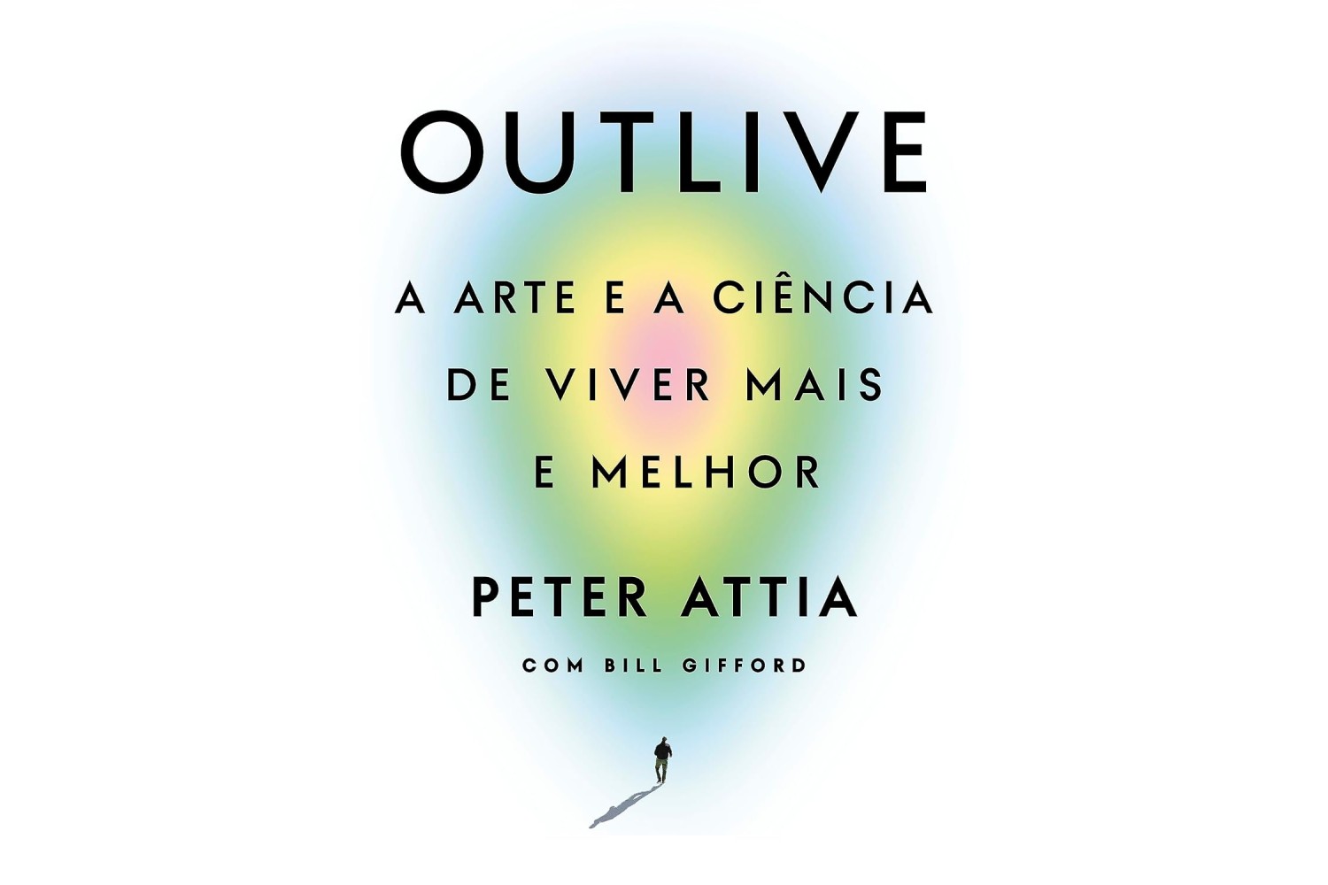 outlive-de-peter-attia-e-bill-gifford-a-arte-e-a-ciencia-de-viver-mais-e-melhor