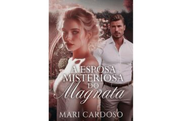 a-esposa-misteriosa-do-magnata-de-mari-cardoso