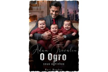 adam-trevalin-o-ogro-e-seus-ogrinhos-de-mari-mendes-serie-homens-alfas-livro-3