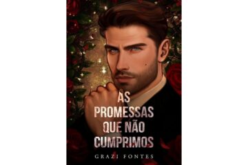 as-promessas-que-nao-cumprimos-de-grazi-fontes
