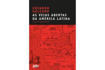 as-veias-abertas-da-america-latina-de-eduardo-galeano