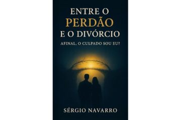 entre-o-perdao-e-o-divorcio-de-sergio-navarro-afinal-o-culpado-sou-eu