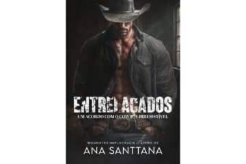 entrelacados-de-ana-santtana-um-acordo-com-o-cowboy-irresistivel-magnatas-implacaveis