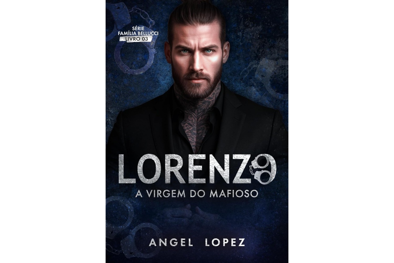 lorenzo-a-virgem-do-mafioso-de-angel-lopez-familia-bellucci-livro-3