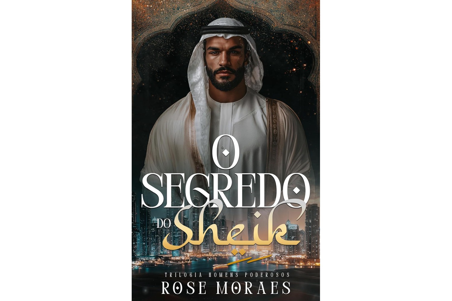 o-segredo-do-sheik-de-rose-moraes