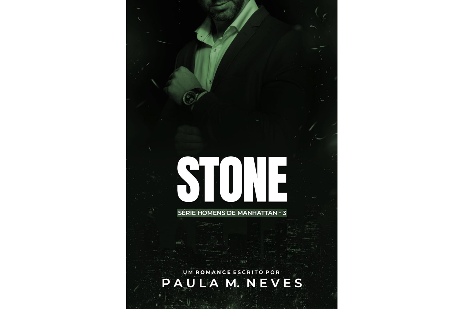 stone-homens-de-manhattan-livro-3-de-paula-m-neves