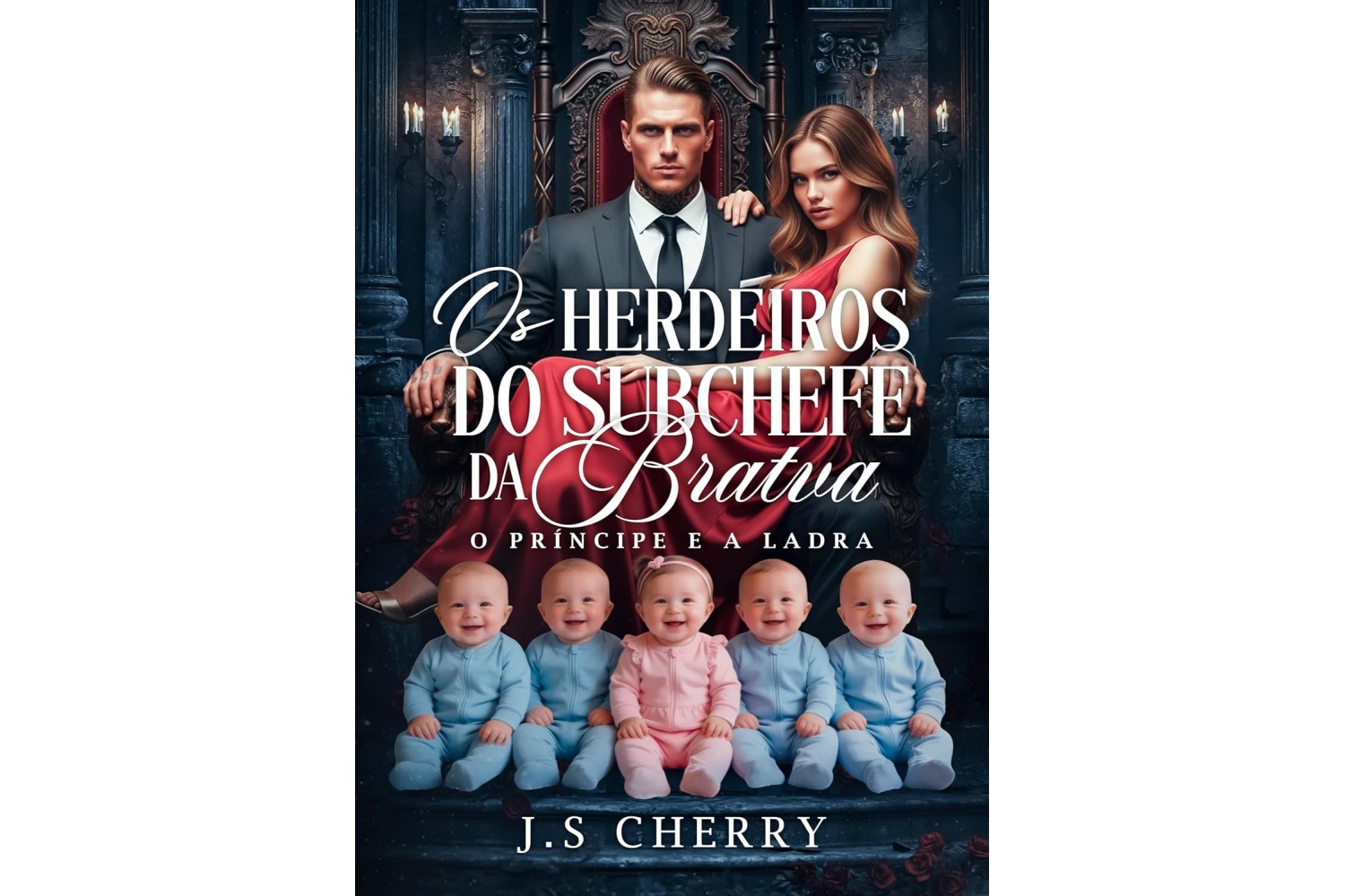 os-herdeiros-do-subchefe-da-bratva-o-principe-e-a-ladra-de-j-s-cherry-dinastia-volkov-livro-3