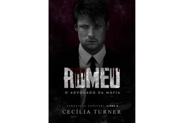 romeo-o-advogado-da-mafia-de-cecilia-turner-herdeiros-zampieri-livro-2