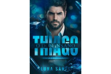 thiago-o-don-insano-de-luna-sants-mafia-castellanos-livro-1