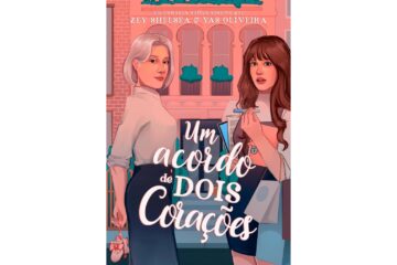 um-acordo-de-dois-coracoes-de-zey-shelsea-e-yas-oliveira