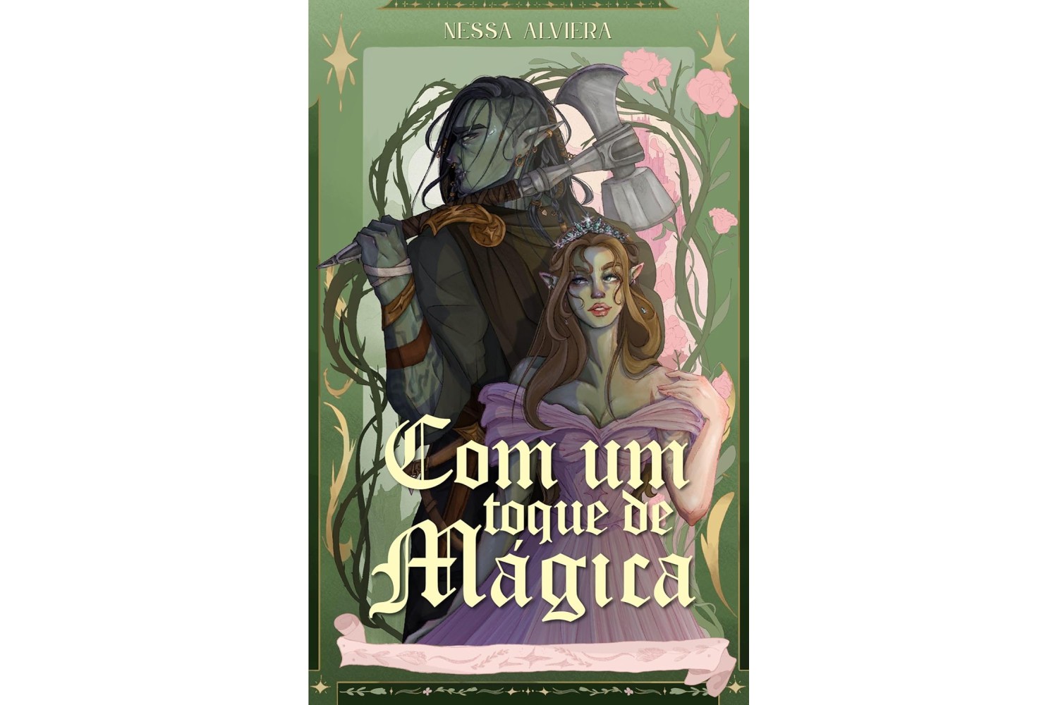 com-um-toque-de-magica-de-nessa-alviera-orcs-de-oksha-livro-1