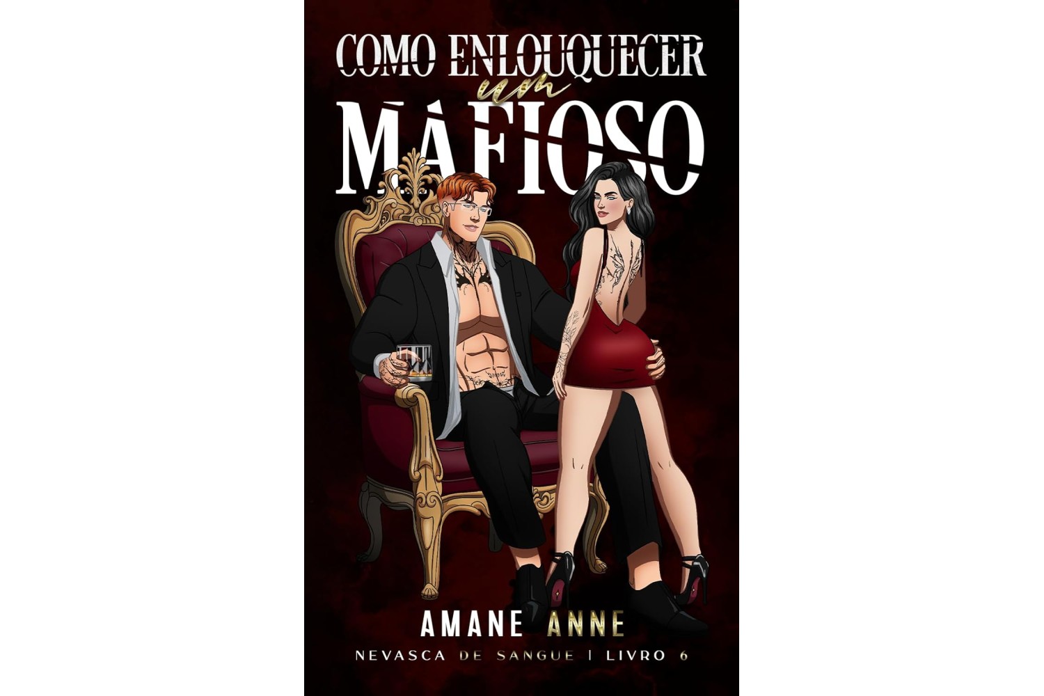 como-enlouquecer-um-mafioso-de-amane-anne-nevasca-de-sangue-livro-6