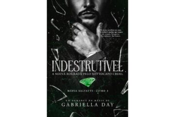 indestrutivel-de-gabriella-day-a-noiva-roubada-pelo-sottocapo-cruel-mafia-salvatti-livro-3