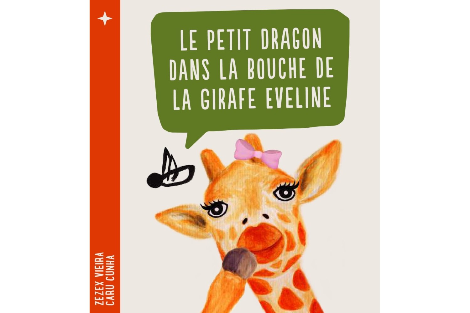 le-petit-dragon-dans-la-bouche-de-la-girafe-eveline-de-zezex-vieira-e-caru-cunha