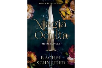 magia-oculta-metal-slinger-de-rachel-schneider-fogo-e-metal-livro-1
