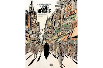o-desaparecimento-de-josef-mengele-graphic-novel-de-olivier-guez-autor-matz-roteirista-jorg-mailliet-desenhista