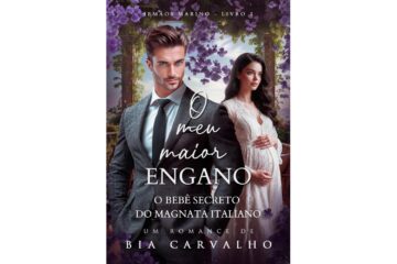 o-meu-maior-engano-de-bia-carvalho-o-bebe-secreto-do-magnata-italiano-irmaos-marino-livro-2