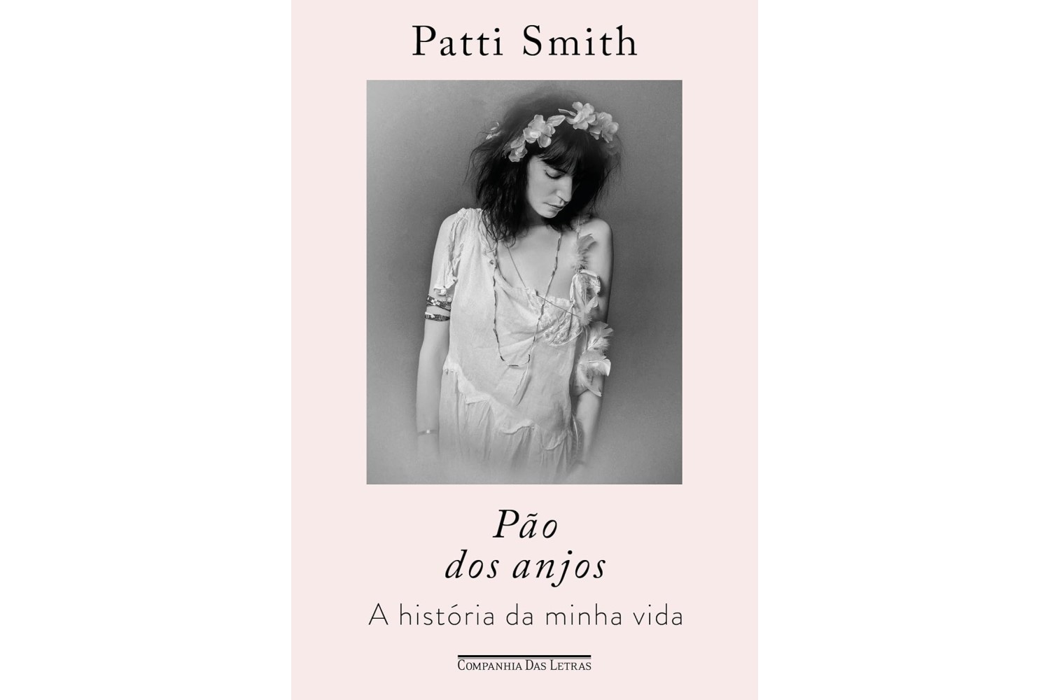 pao-dos-anjos-a-historia-da-minha-vida-de-patti-smith
