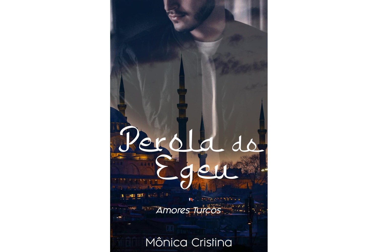 perola-do-egeu-de-monica-cristina-amores-turcos-livro-1