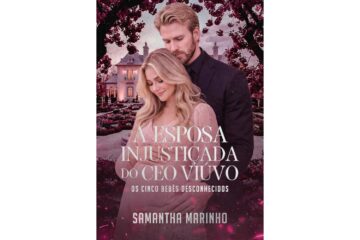 a-esposa-injusticada-do-ceo-viuvo-de-samantha-marinho-os-cinco-bebes-desconhecidos