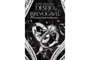 desejo-irrevogavel-um-destino-forcado-de-kely-medina-imperio-de-desejos