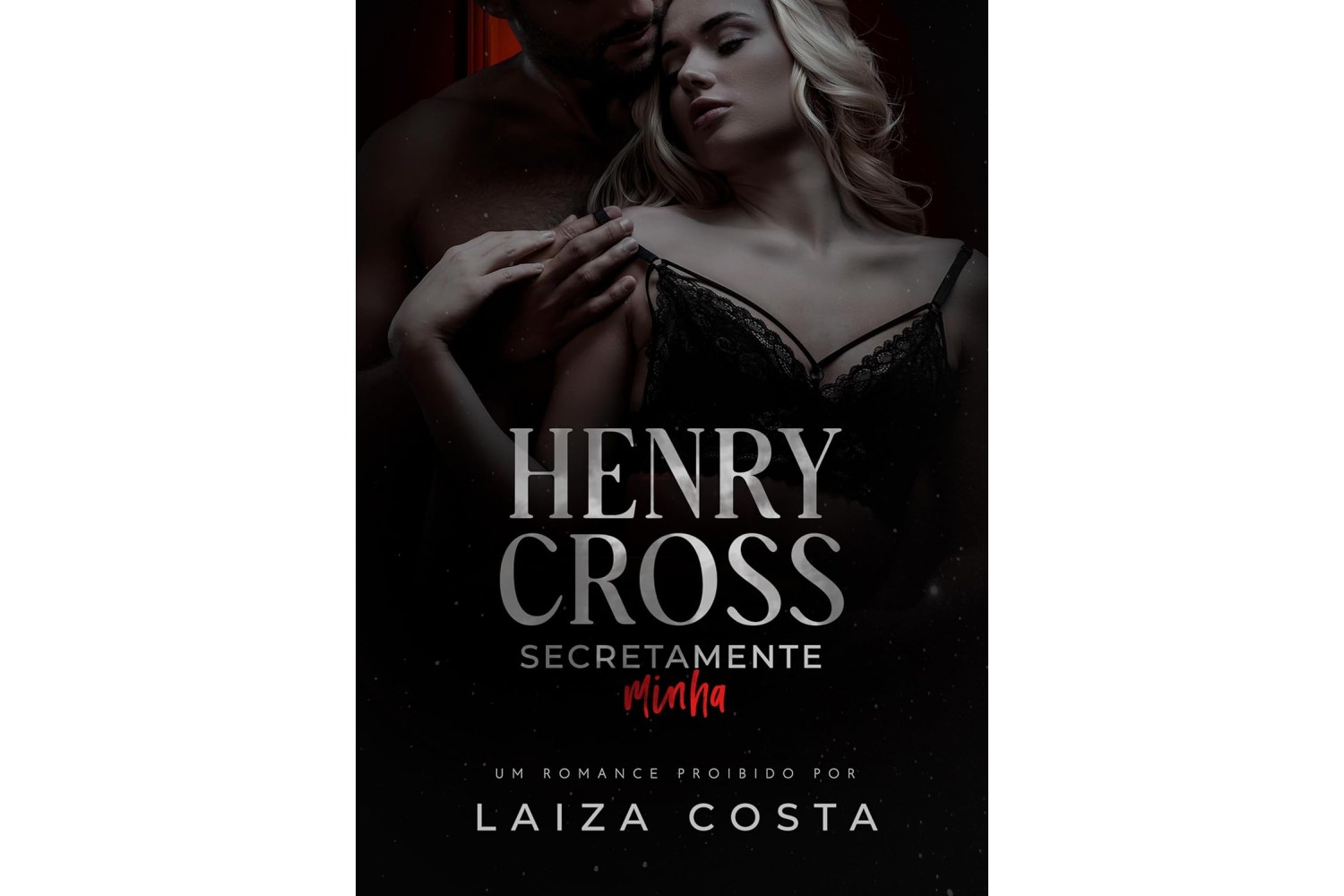 henry-cross-secretamente-minha-de-laiza-costa-a-porta-vermelha-livro-2