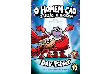 o-homem-cao-volume-13-de-dav-pilkey-janjao-a-origem