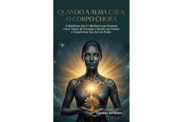 quando-a-alma-cala-o-corpo-chora-de-candido-bertinatto-o-manifesto-das-21-mulheres-que-ensinam