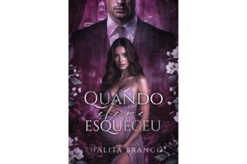 quando-ele-me-esqueceu-de-thalita-branco