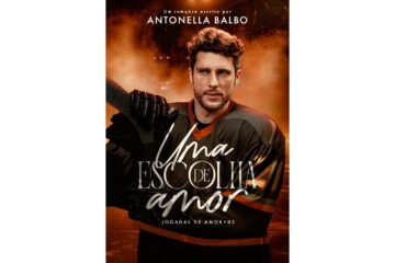 uma-escolha-de-amor-de-antonella-balbo-jogadas-de-amor-livro-2
