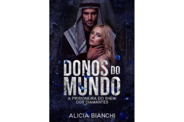 a-prisioneira-do-sheik-dos-diamantes-de-alicia-bianchi-donos-do-mundo
