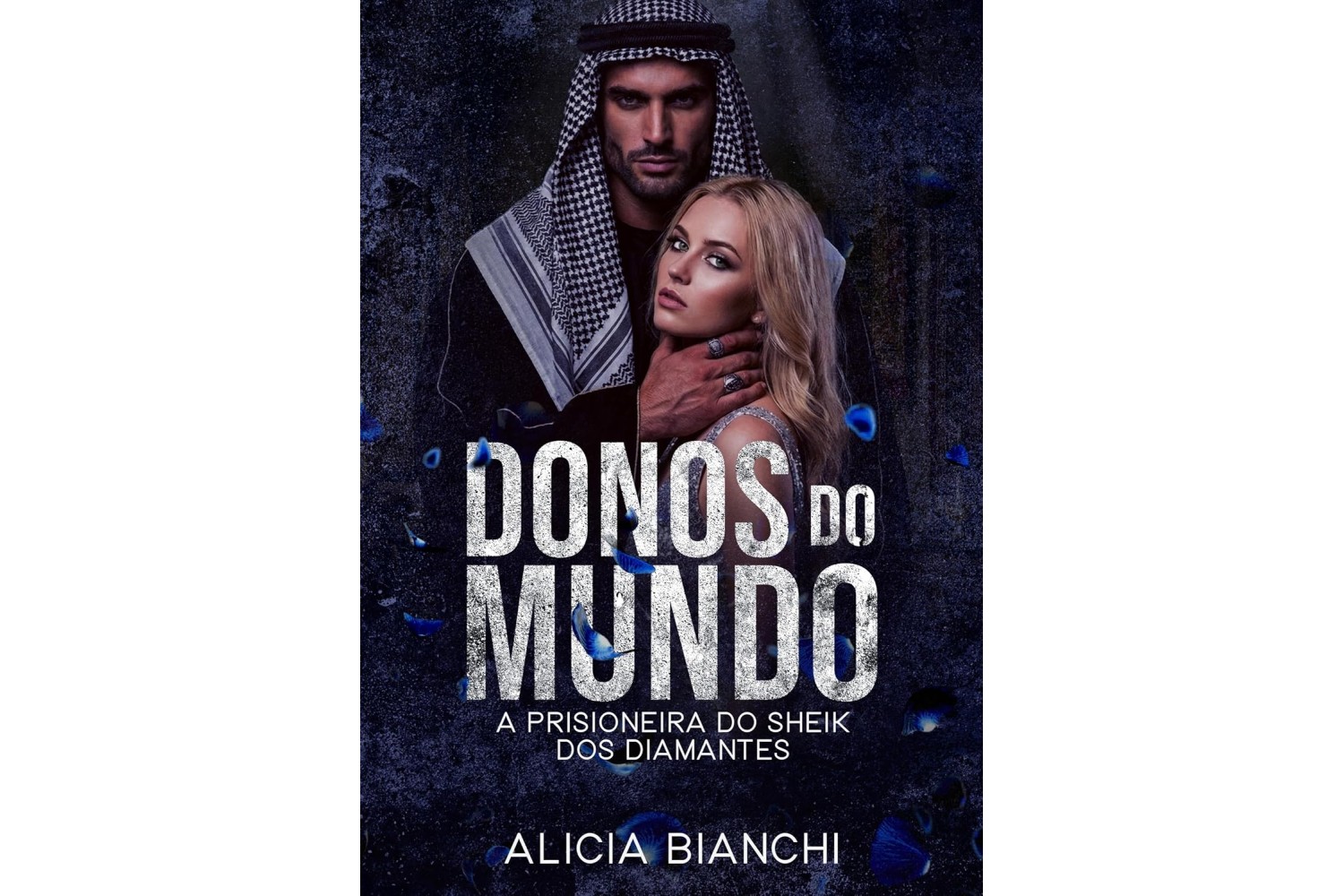 a-prisioneira-do-sheik-dos-diamantes-de-alicia-bianchi-donos-do-mundo