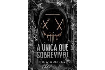 a-unica-que-sobreviveu-de-nina-queiroz