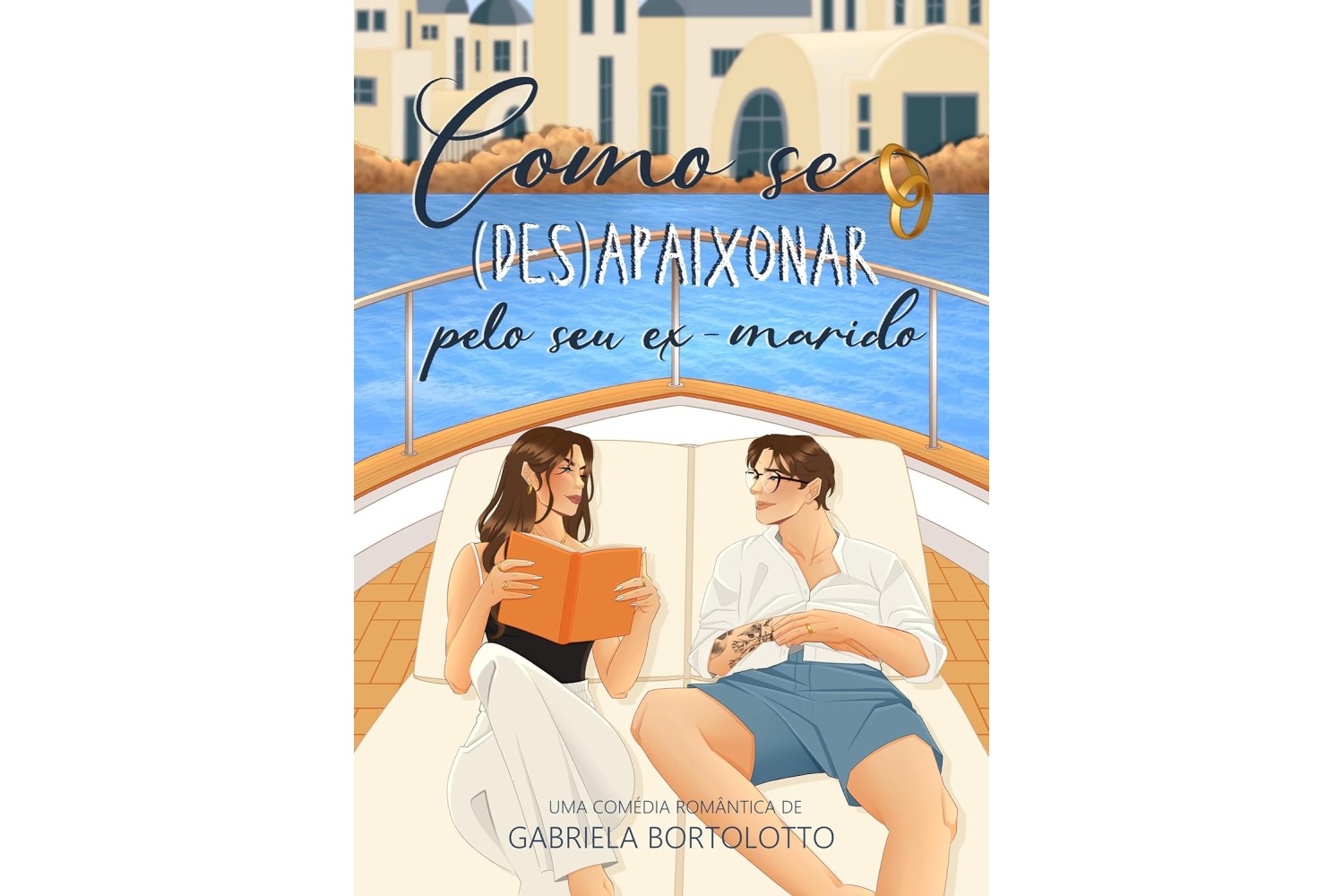 como-se-desapaixonar-pelo-seu-ex-marido-de-gabriela-bortolotto