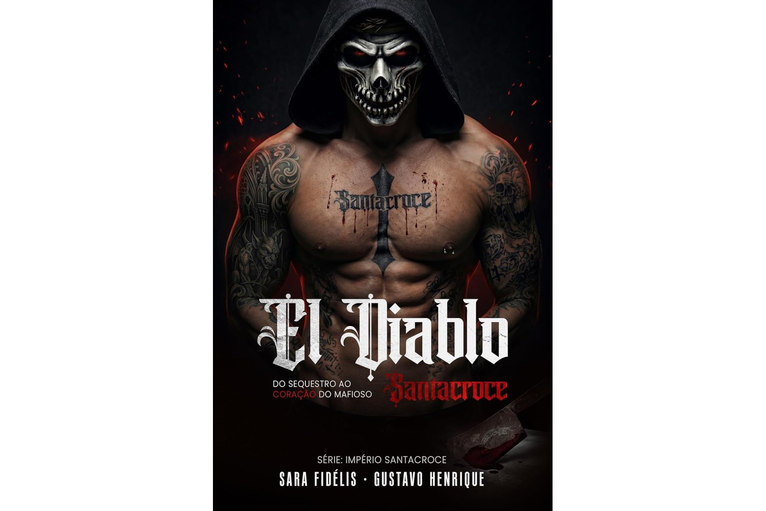 el-diablo-santacroce-de-sara-fidelis-e-gustavo-henrique-do-sequestro-ao-coracao-do-mafioso