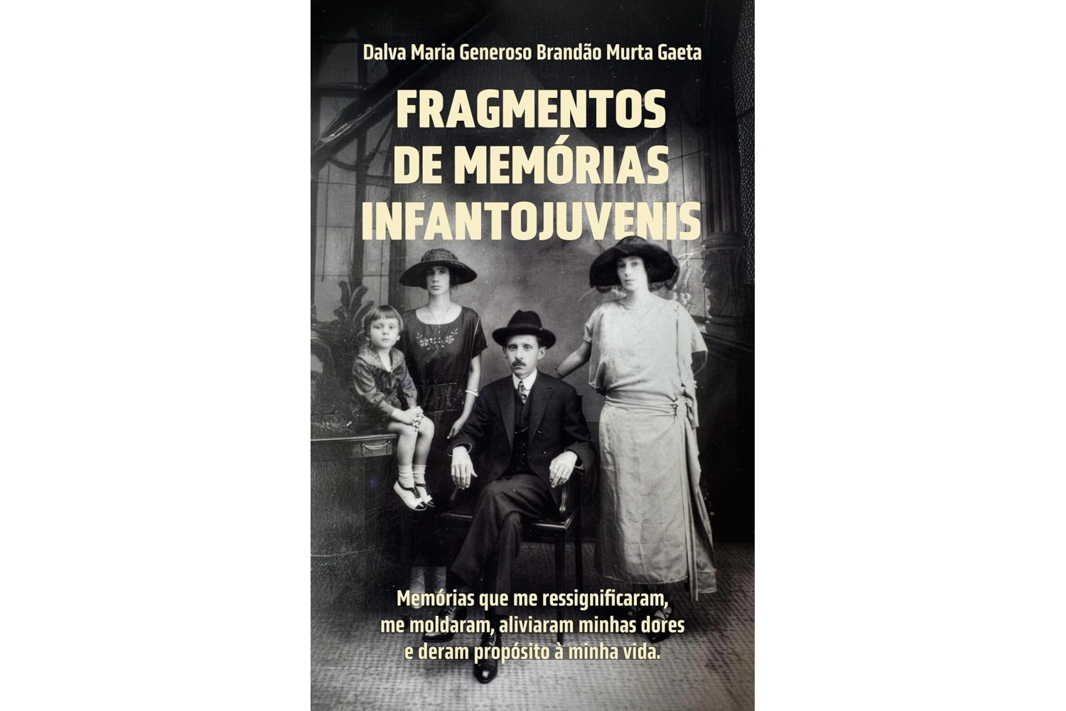 fragmentos-de-memorias-infantojuvenis-de-dalva-maria-generoso-brandao-murta-gaeta-memorias-que-me-ressignificaram