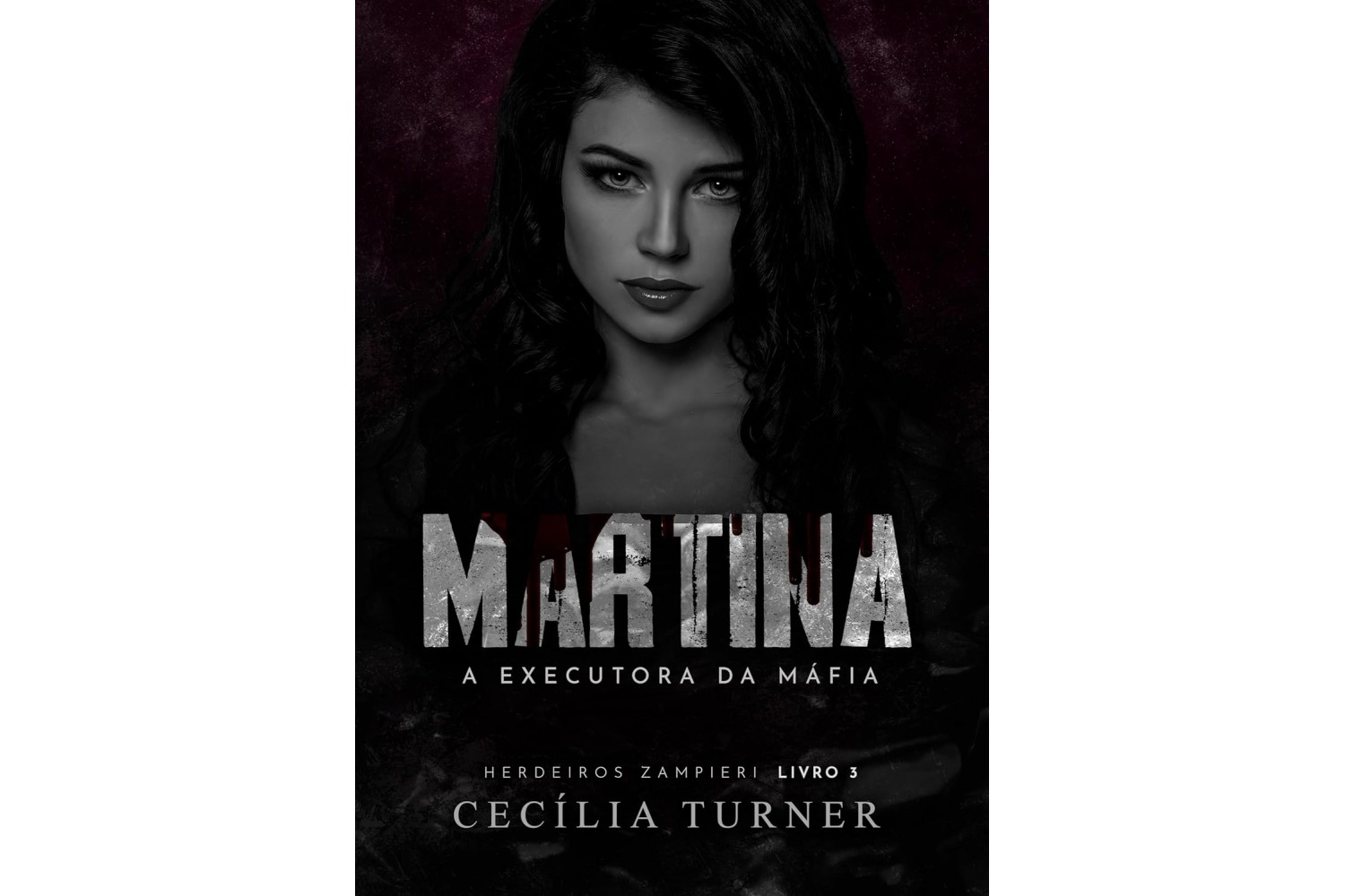 martina-a-executora-da-mafia-de-cecilia-turner-herdeiros-zampieri-livro-3