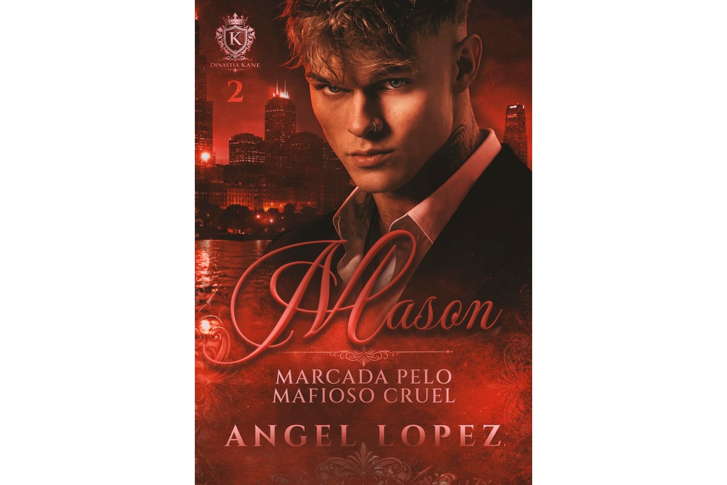 mason-marcada-pelo-mafioso-cruel-de-angel-lopez-dinastia-kane-livro-2