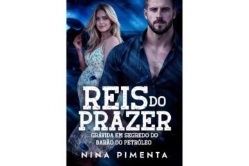 reis-do-prazer-gravida-em-segredo-do-barao-do-petroleo-de-nina-pimenta